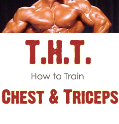 The THT 2.0 Training Cycle. Chest & Triceps Day (part 10)
