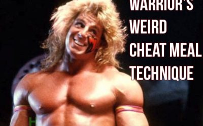 The Ultimate Warrior’s Weird Cheat Meal Technique