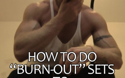 How To Do Burn-Out Sets To Build More Muscle