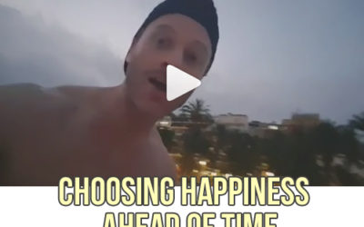 Happiness Is Something You Choose Ahead Of Time