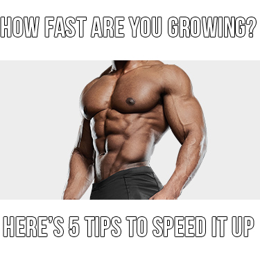 How Fast Are You Building Muscle? 5 Tips To Grow Faster