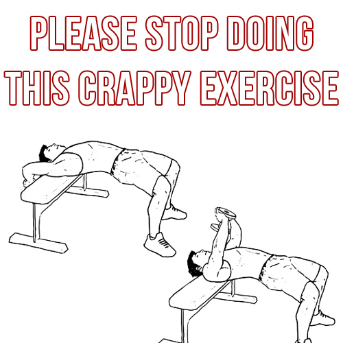 Stop Doing This Crappy Exercise