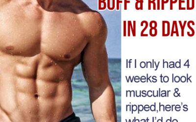 BE MUSCULAR & RIPPED IN JUST 28 DAYS