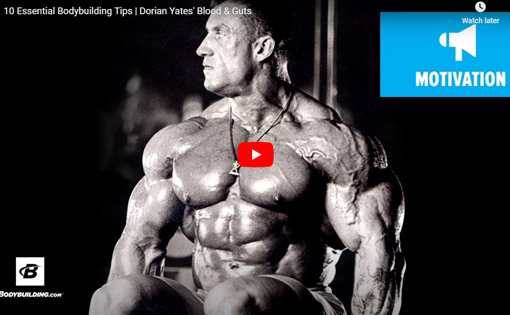 Dorian Yates’ Top 10 Bodybuilding Tips