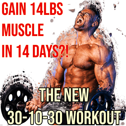 GAIN 14LBS OF MUSCLE IN 14 DAYS